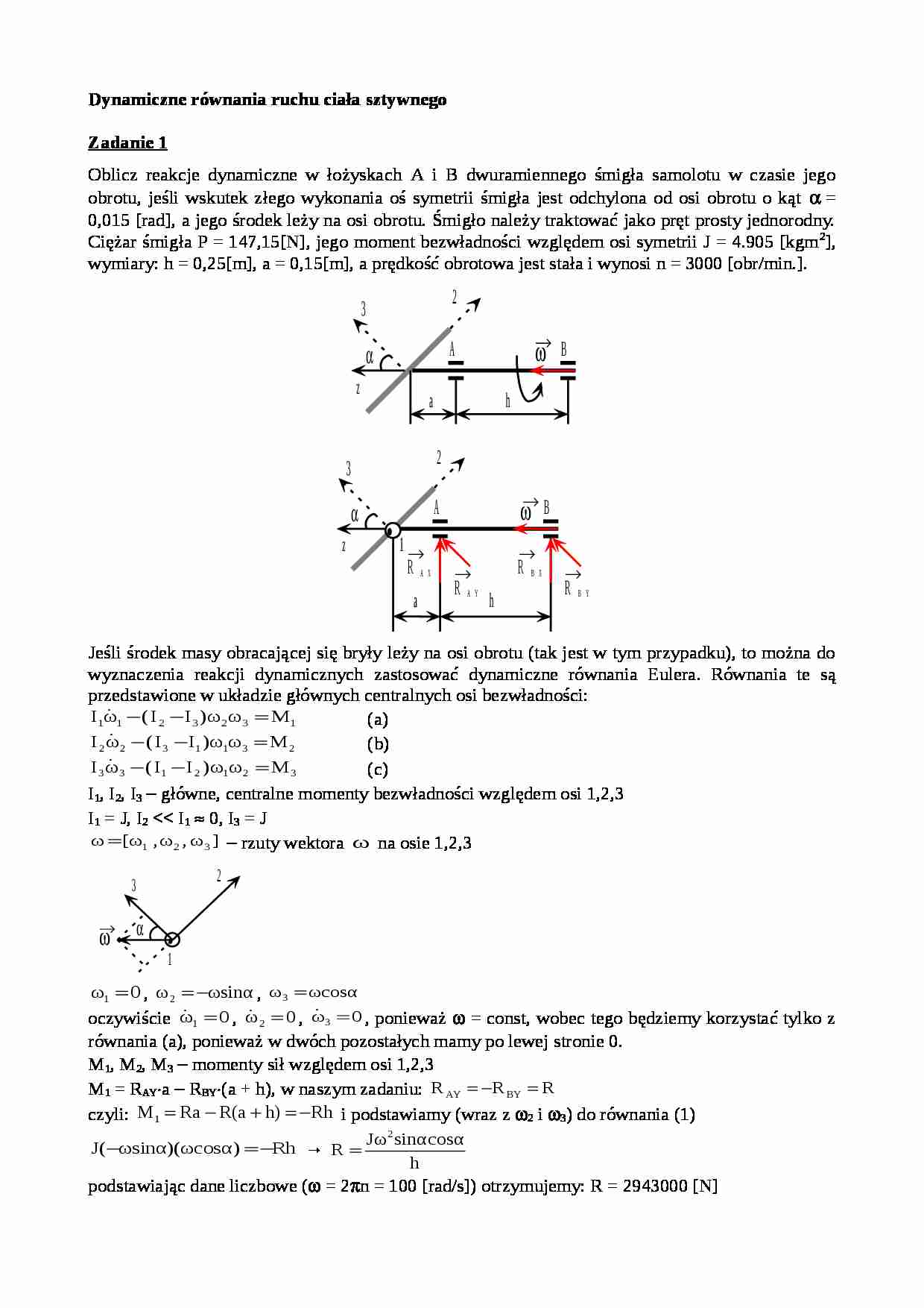 Dynamiczne równania ruchu ciała sztywnego - zadania - strona 1
