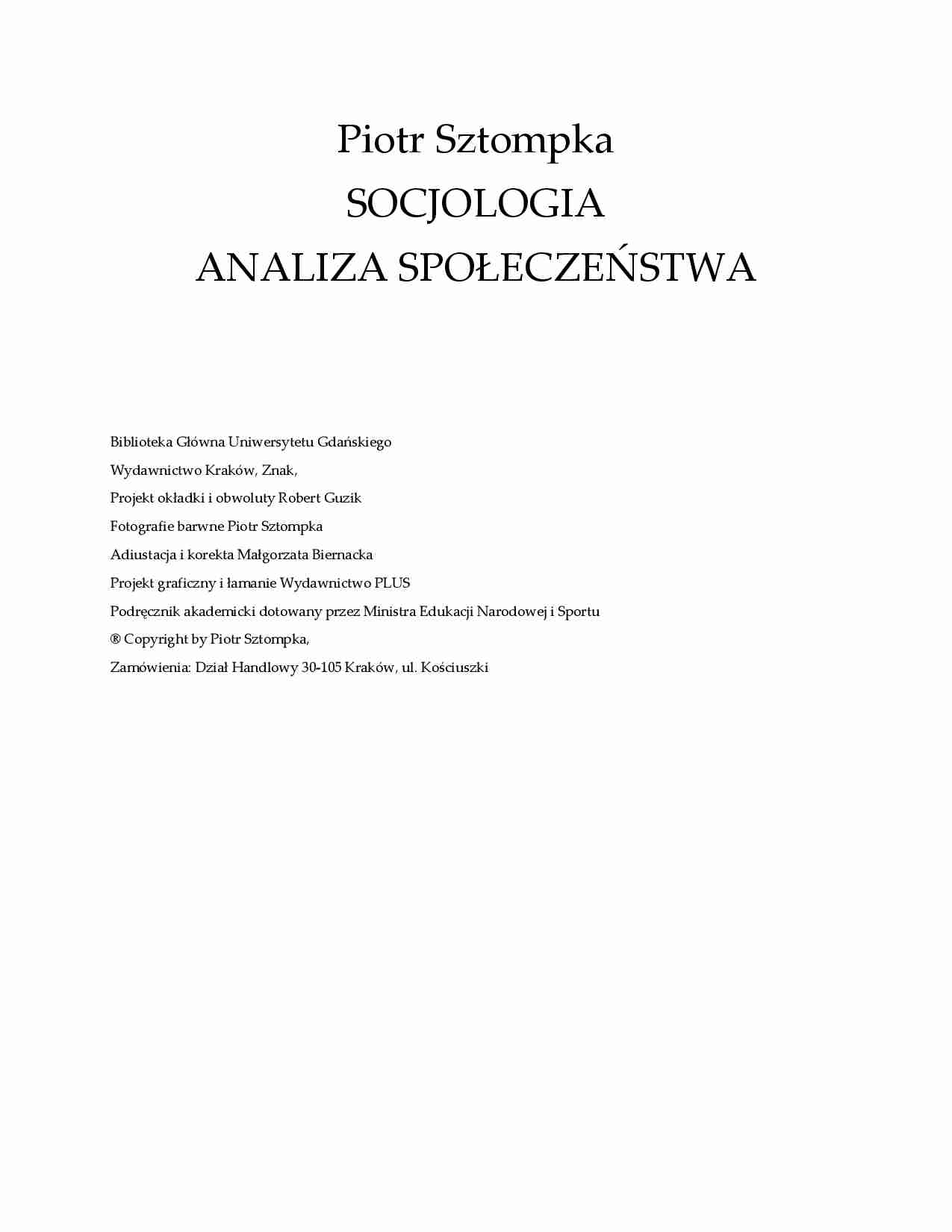  SOCJOLOGIA ANALIZA SPOŁECZEŃSTWA Piotr Sztompka - strona 1