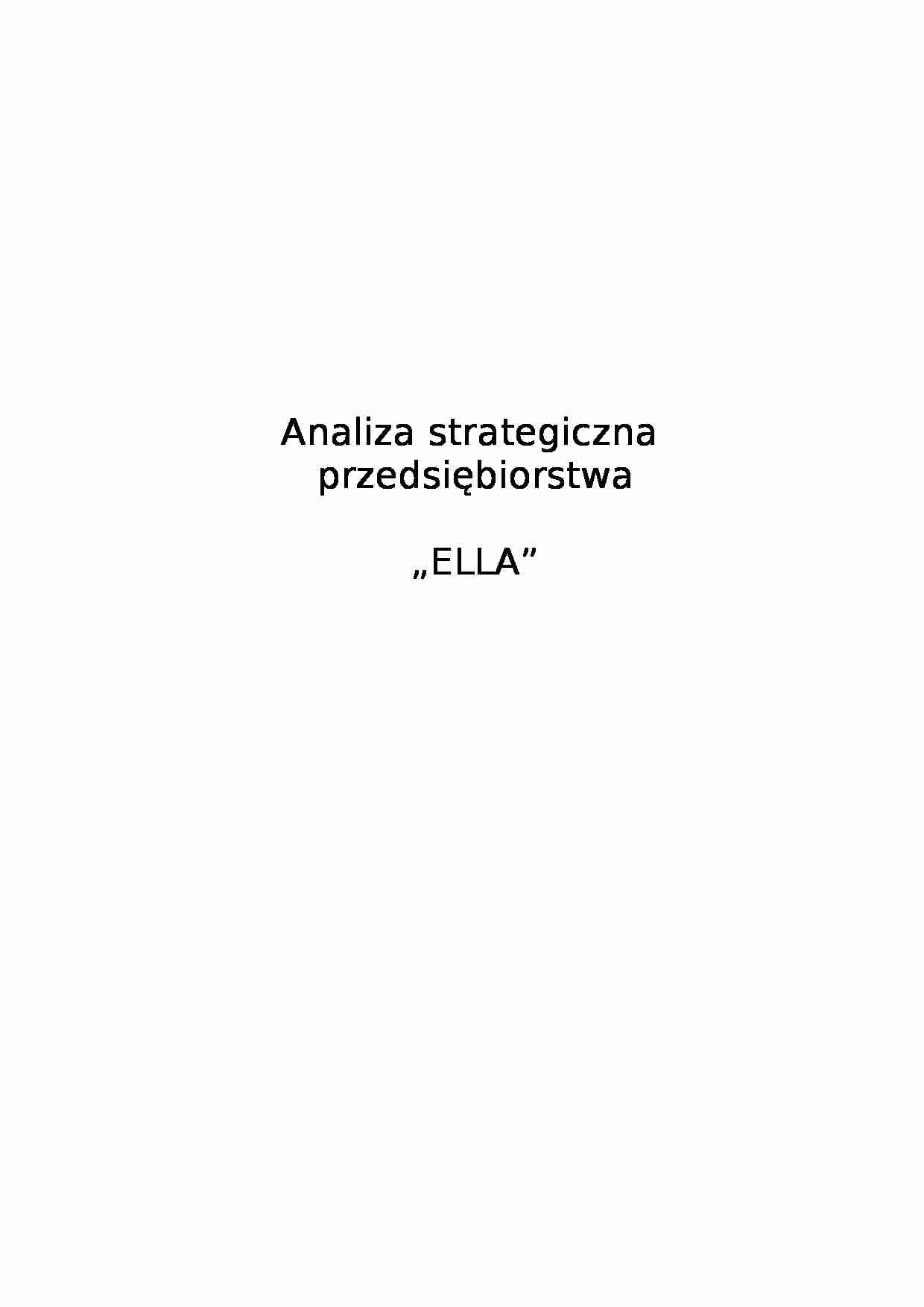 Analiza strategiczna przedsiębiorstwa ELLA - strona 1