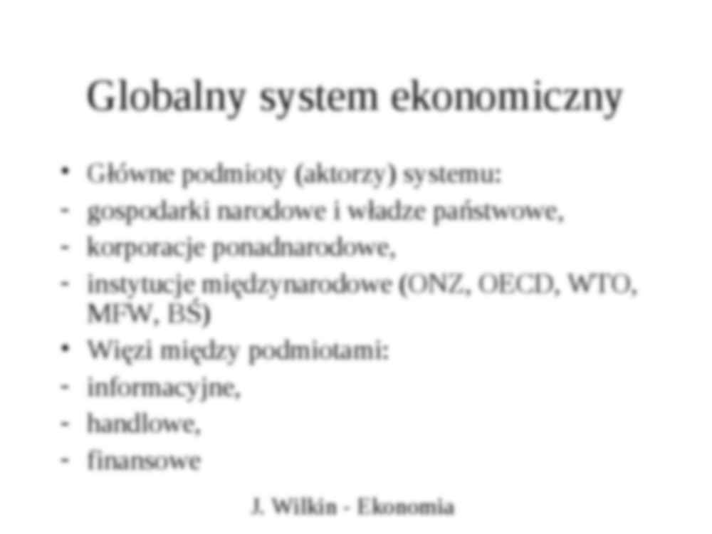 Rynek światowy i globalny system gospodarczy - strona 3