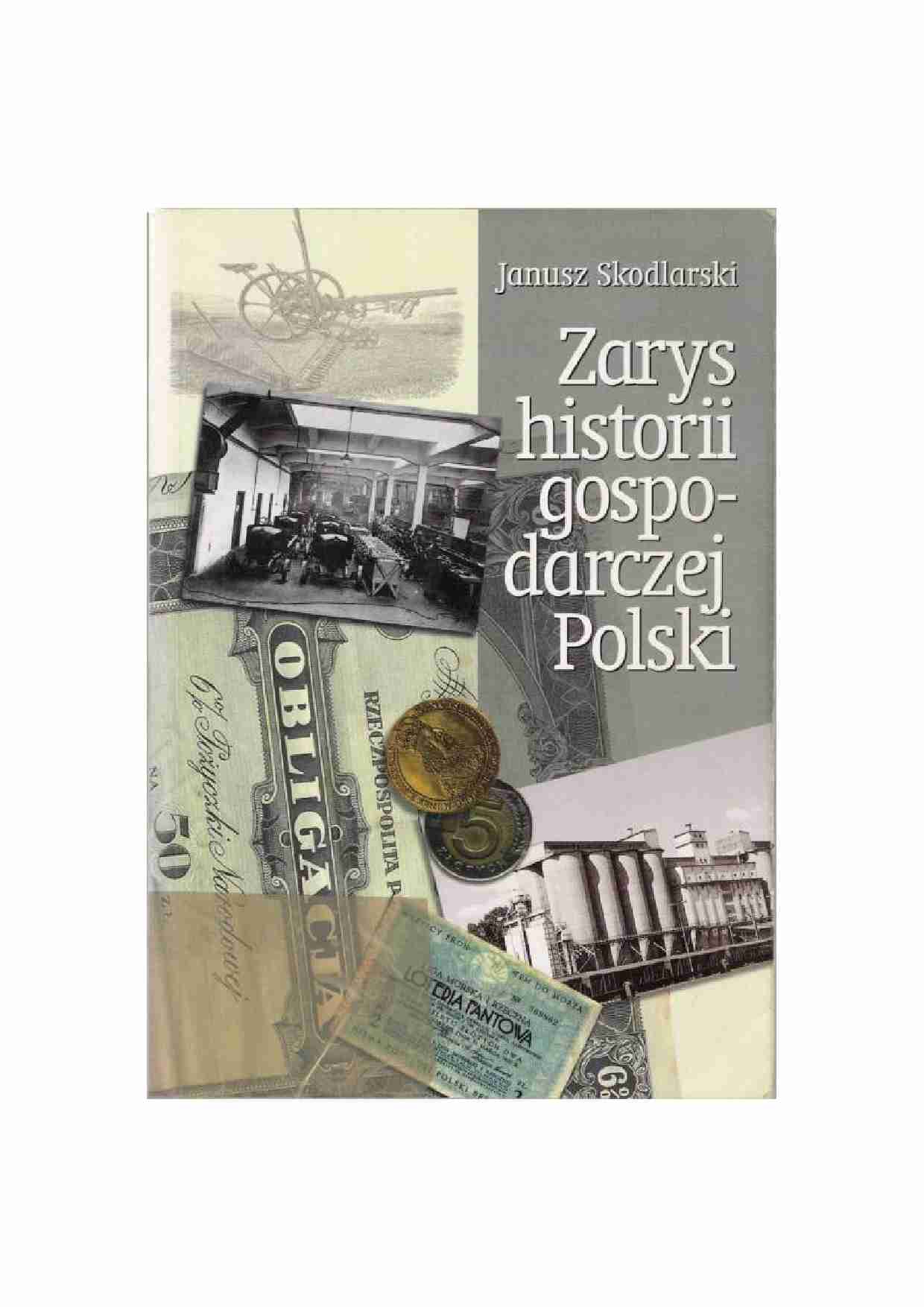Janusz Skodlarski - Zarys historii gospodarczej Polski - strona 1