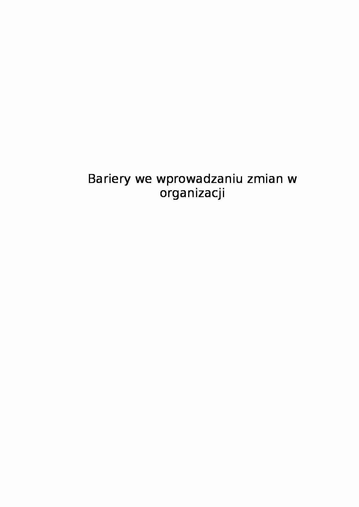 Bariery we wprowadzaniu zmian w organizacji - podstawowe pojęcia - strona 1