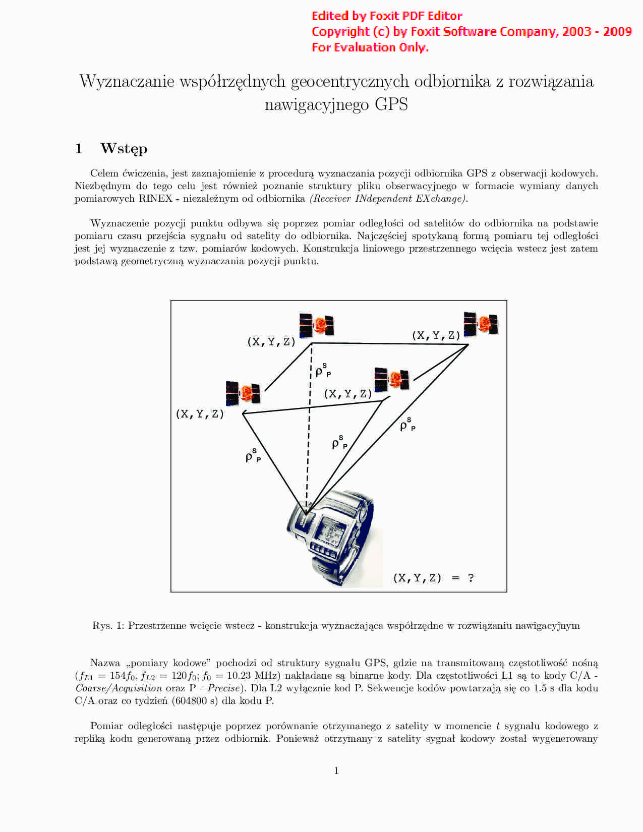 Wyznaczanie współrzędnych geocentrycznych odbiornika z rozwiązania nawigacyjnego GPS - strona 1