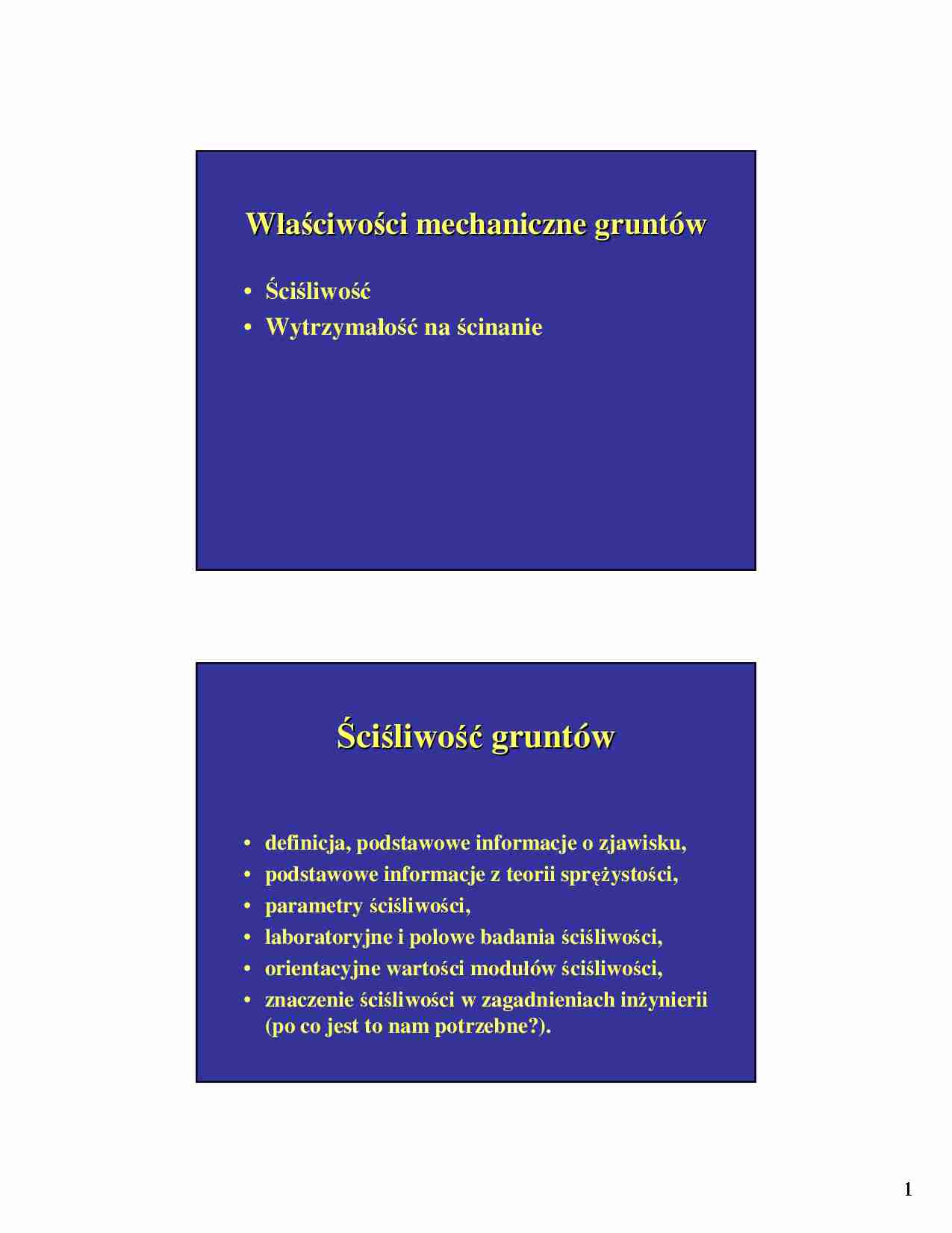 Mechanika gruntów - Wykład 3: Właściwości mechaniczne gruntów - strona 1