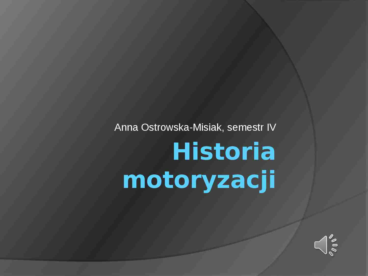Historia motoryzacji - prezentacja zaliczeniowa - strona 1