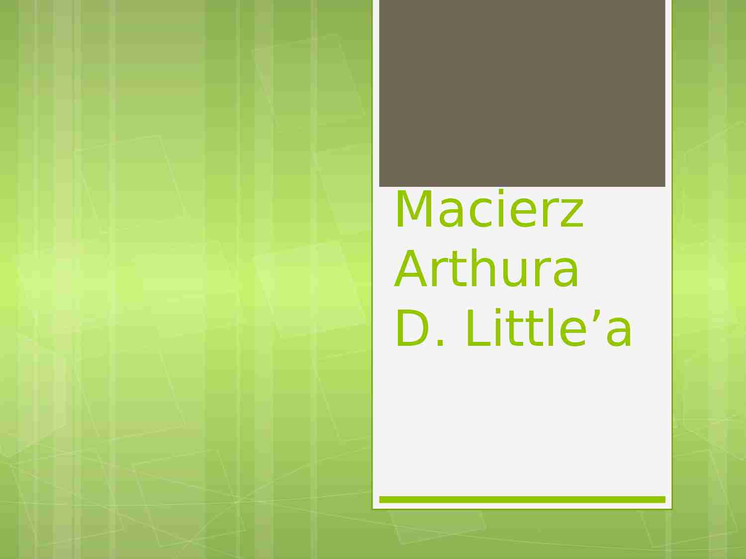 Macierz Arthura D. Little’a - strona 1