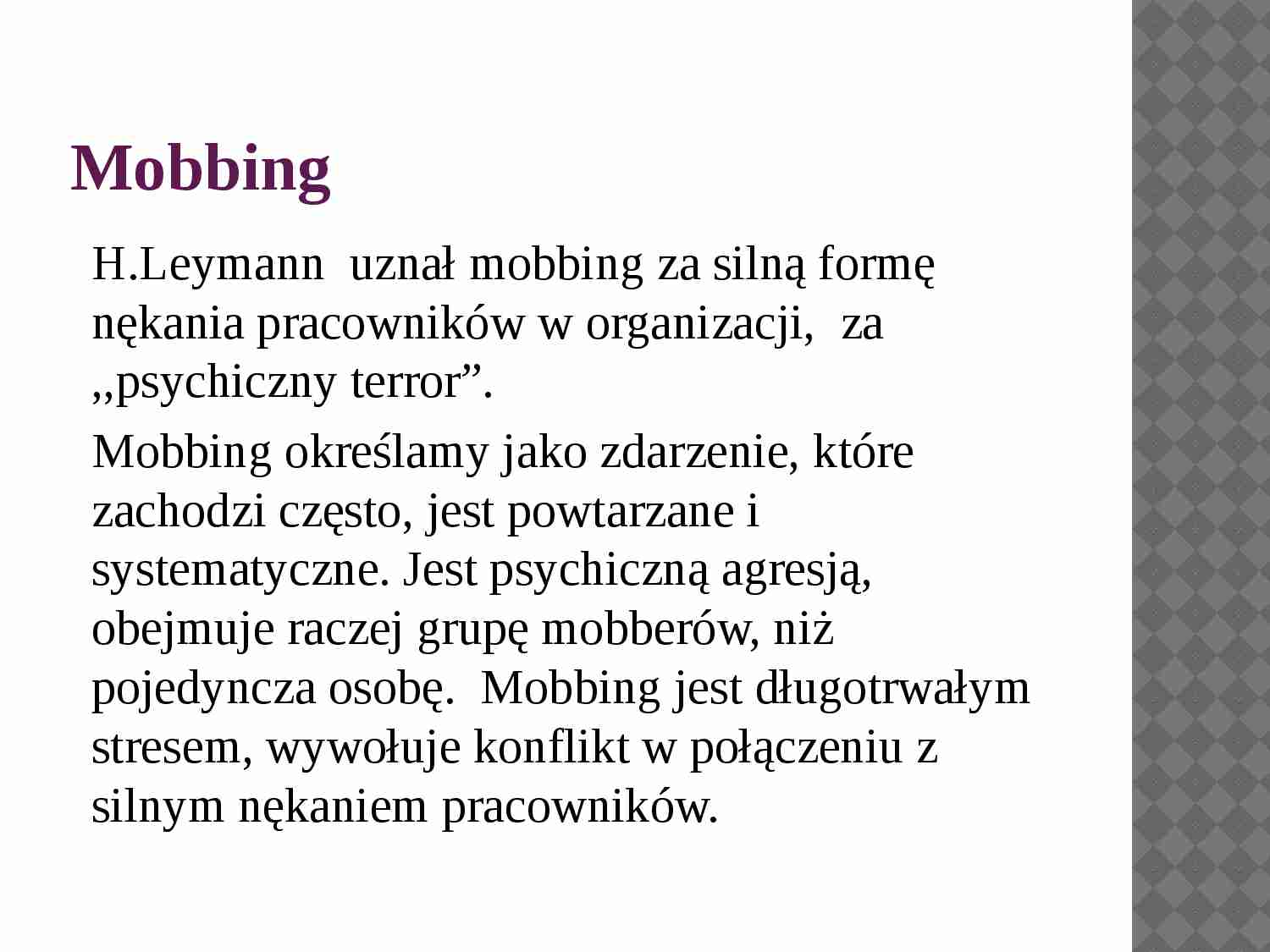Mobbing w organizacji - prezentacja - strona 1