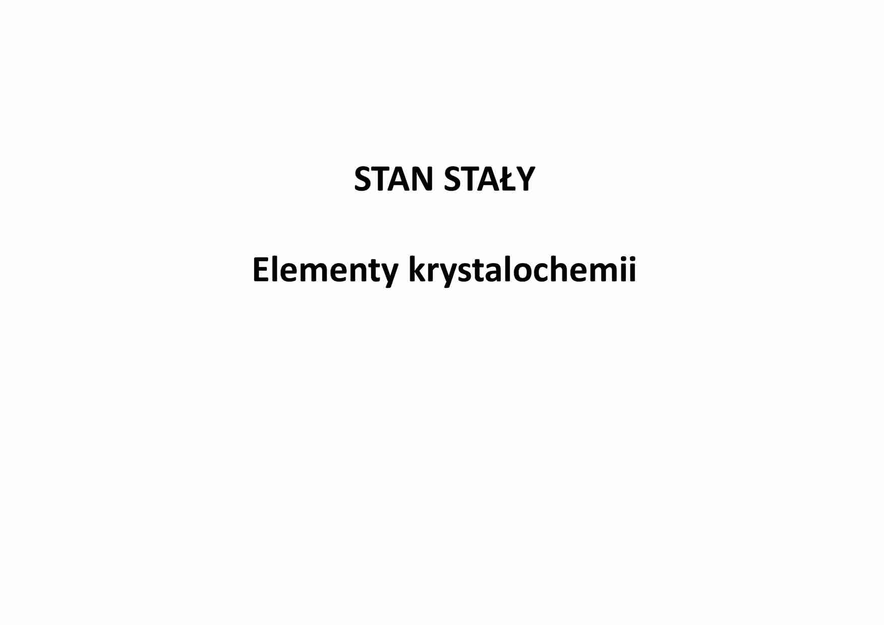 Elementy krystalochemii - stan stały  - strona 1