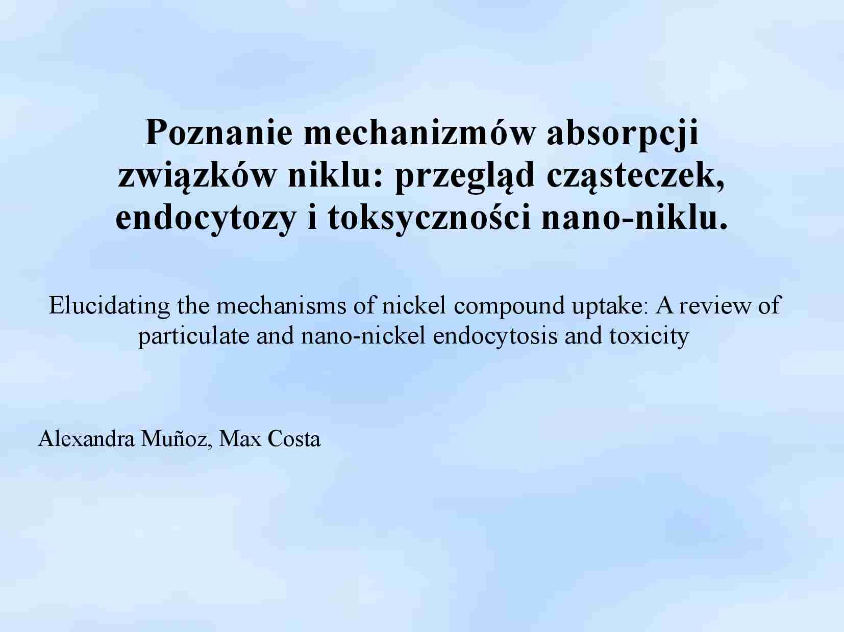 przegląd cząsteczek,   endocytozy i toksyczności nano-niklu - strona 1