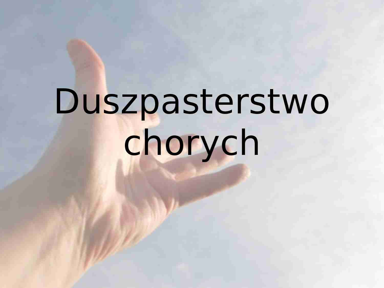 Duszpasterstwo chorych, Dokumenty kościelne - strona 1