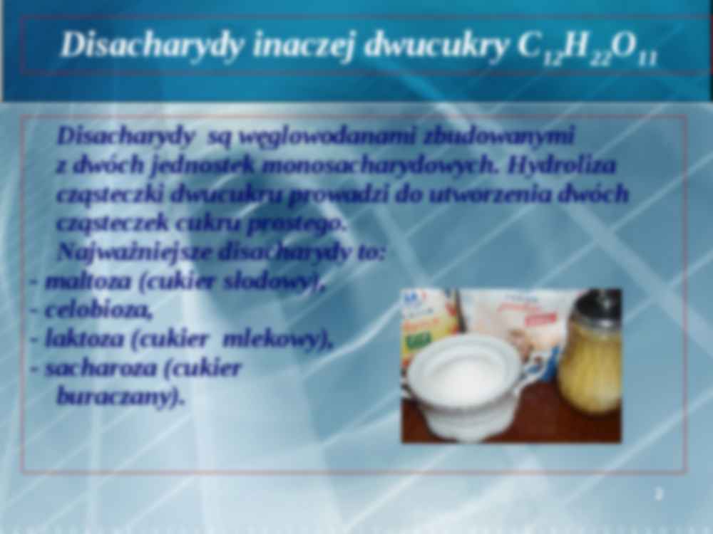 Disacharydy - dwucukry, hydroliza sacharozy, próba Trommera - strona 2