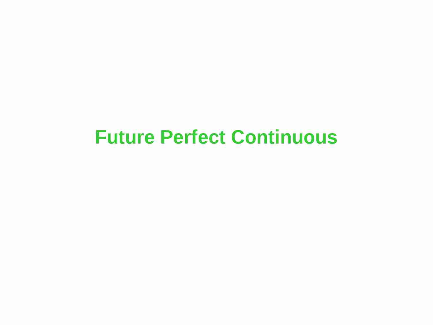 Future Perfect Continuous - strona 1