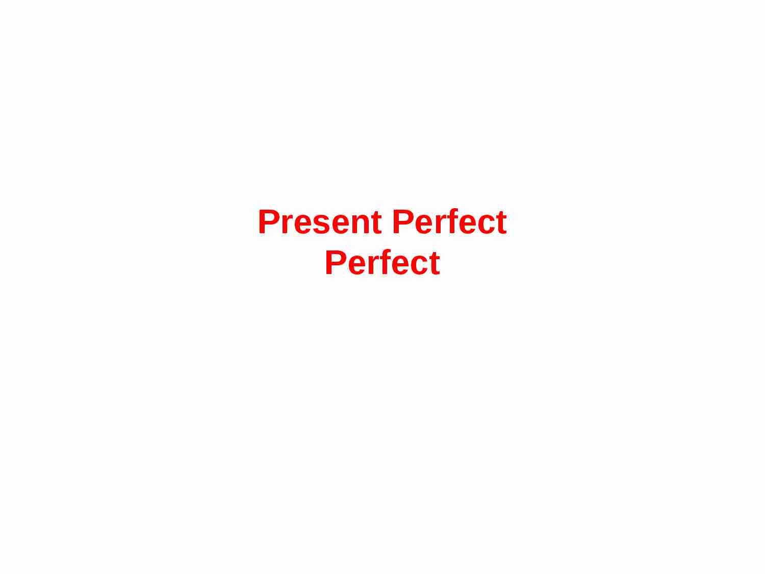 Present Perfect - strona 1
