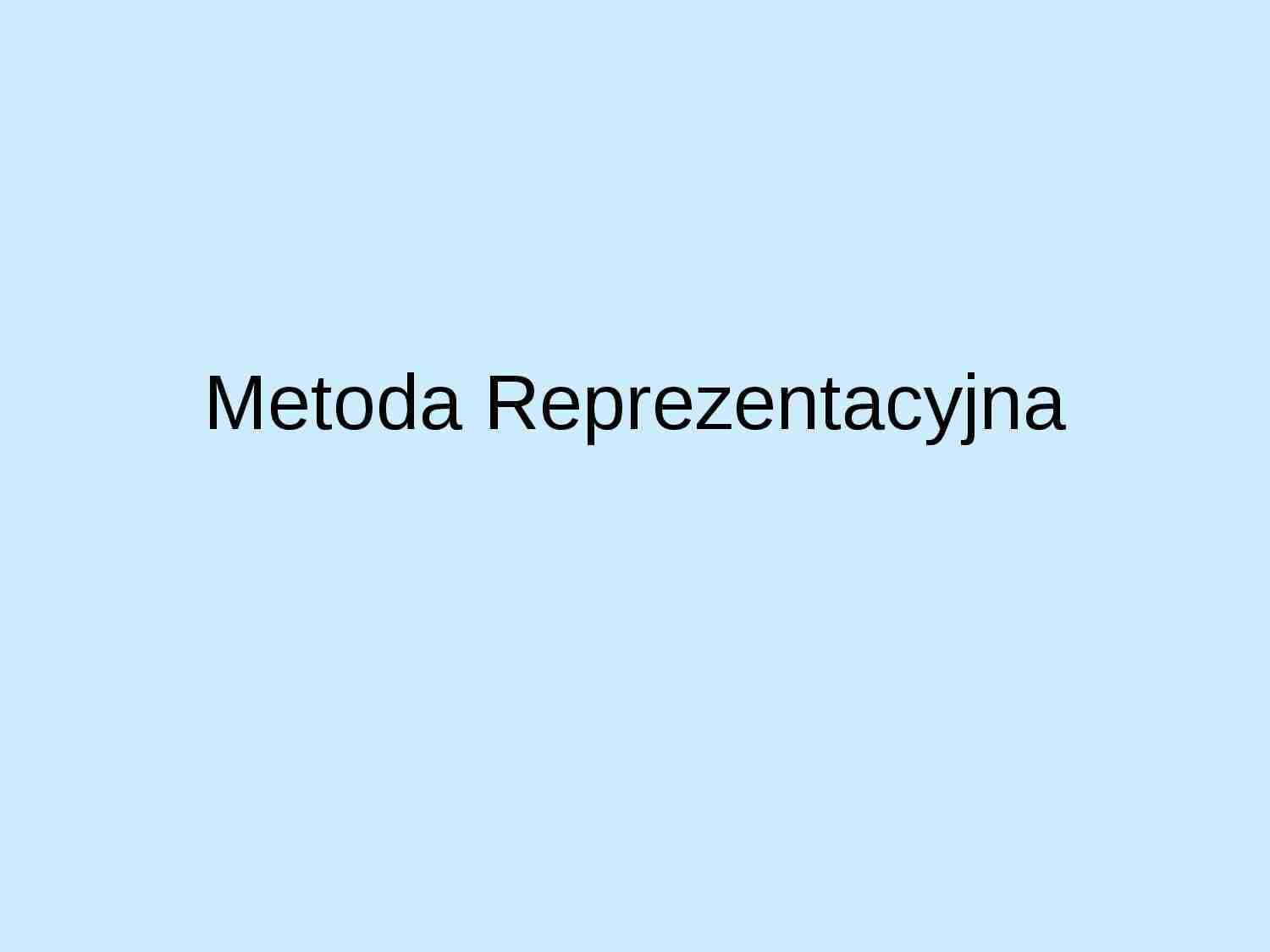 Metoda Reprezentacyjna - strona 1