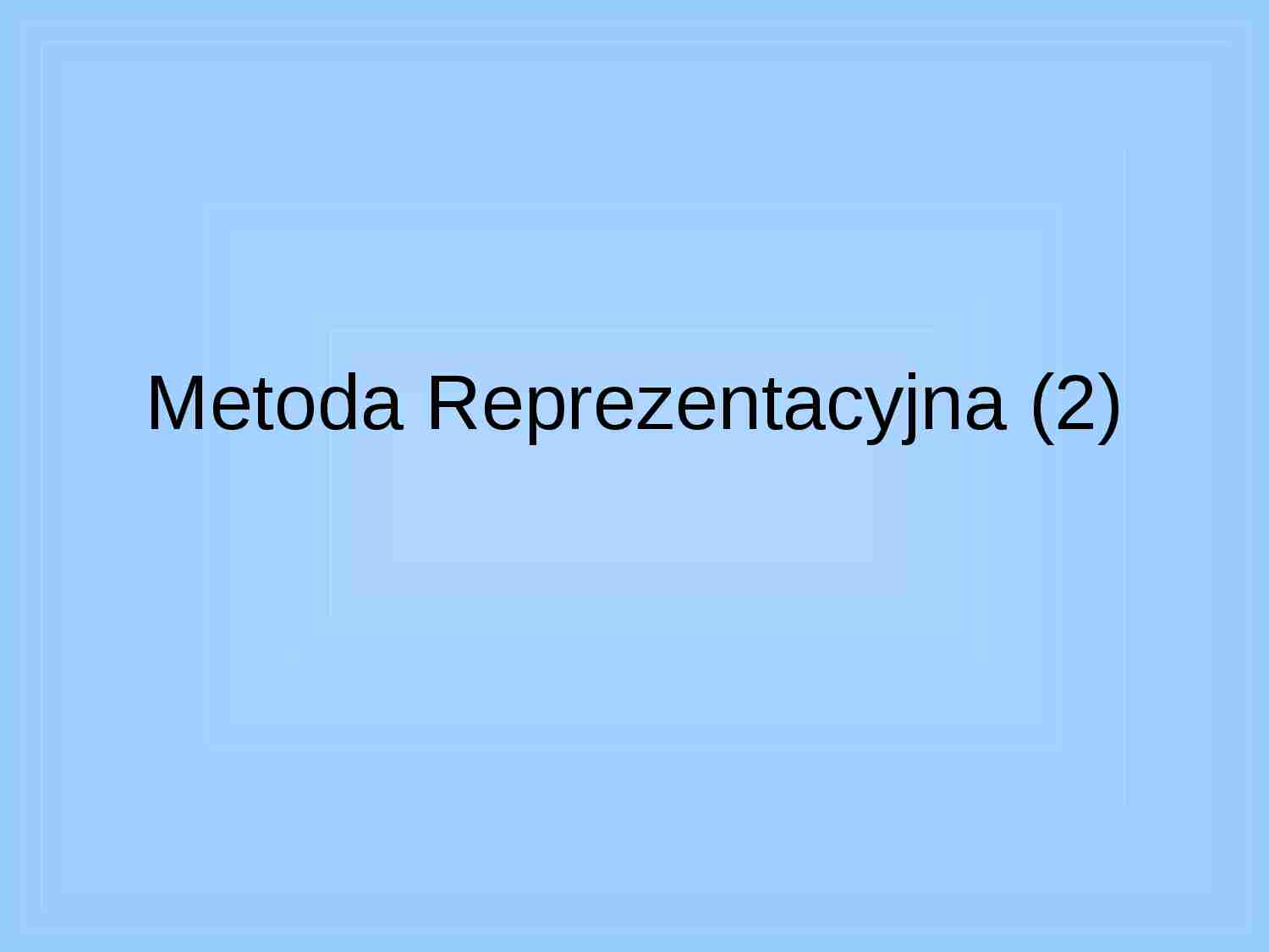 Metoda Reprezentacyjna (2) - strona 1