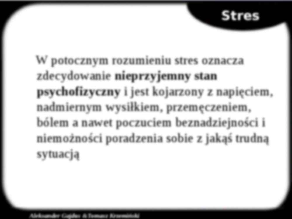 Stres – niespecyficzna reakcja organizmu na wymagania stawiane przez środowisko - strona 2