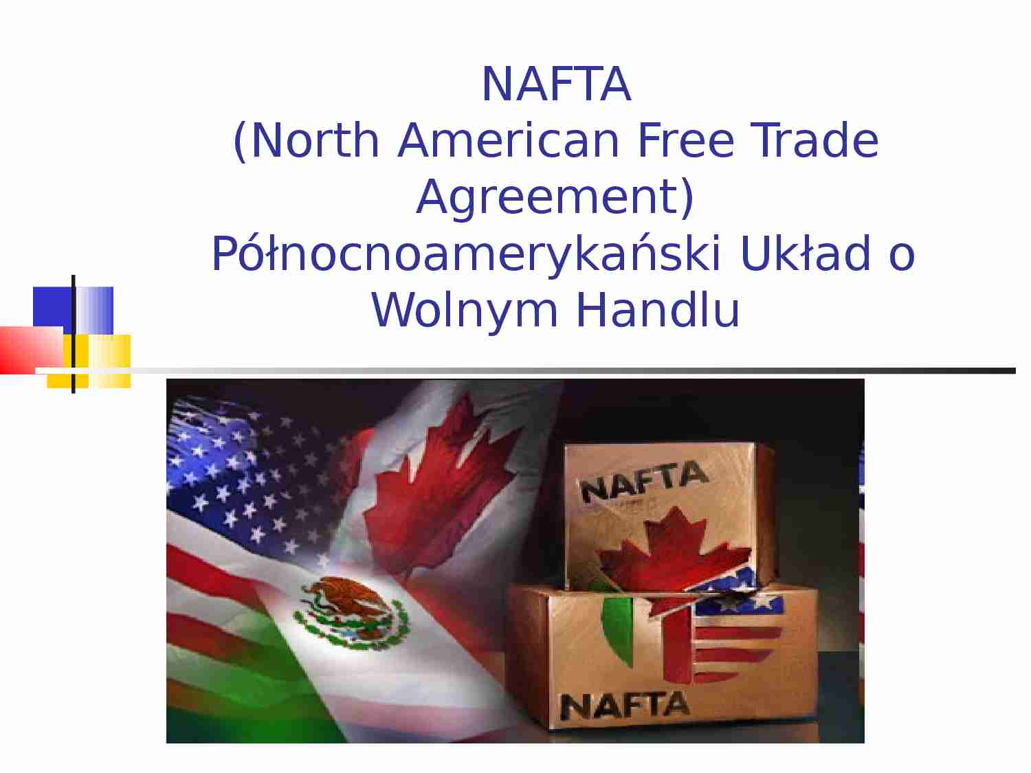 NAFTA-prezentacja. - strona 1