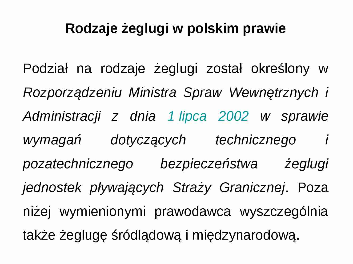 Rodzaje żeglugi w polskim prawie - strona 1