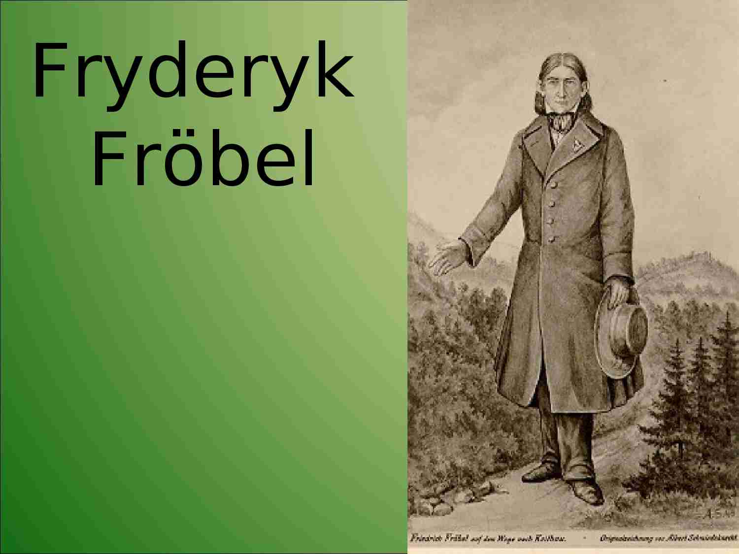 Fryderyk Frobel - prezentacja. - strona 1