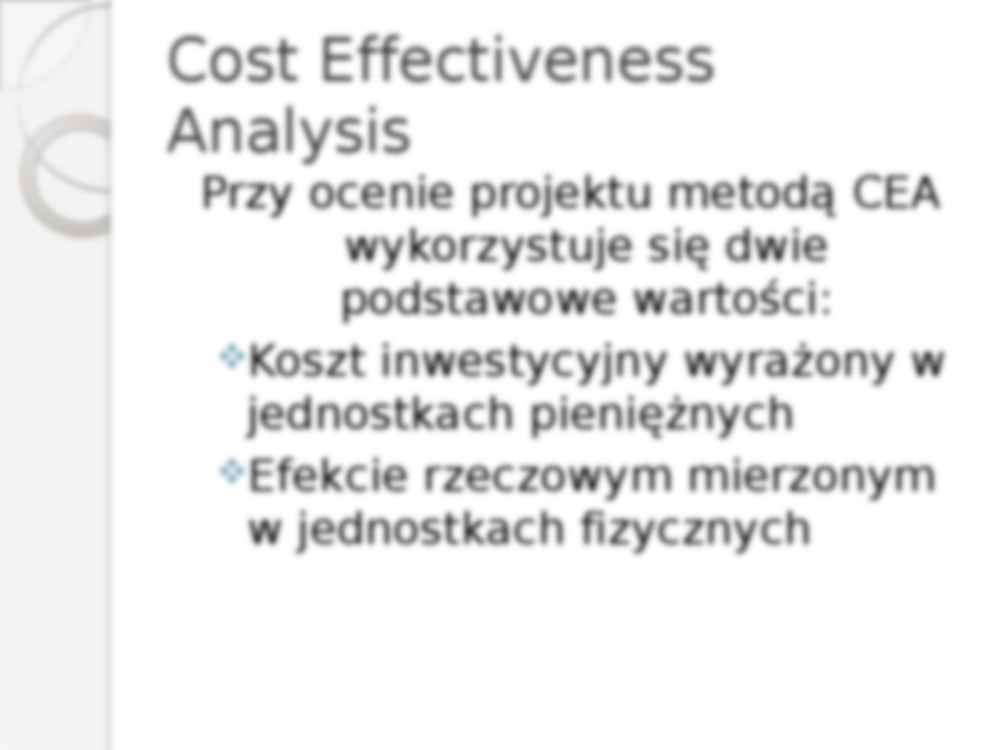Analiza kosztów i efektywności (CEA) - prezentacja na ćwiczenia z metod oceny projektów - strona 3