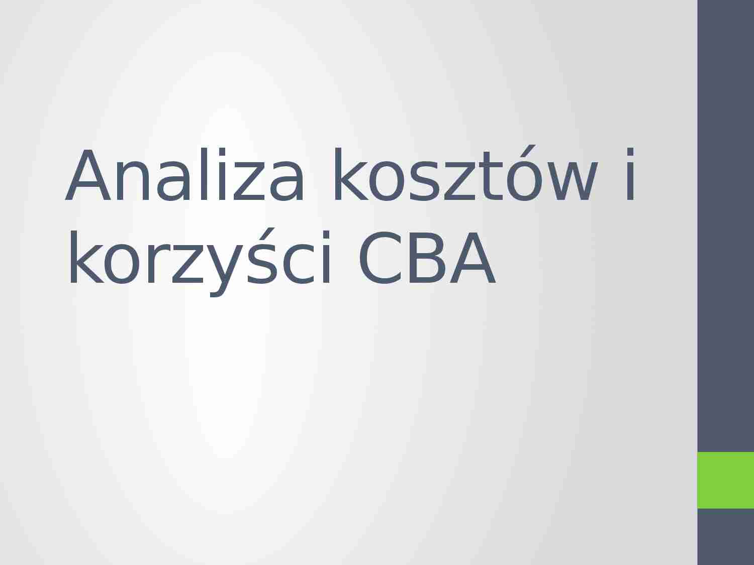 Analiza kosztów i korzyści CBA - prezentacja na ćwiczenia z metod oceny projektów - strona 1