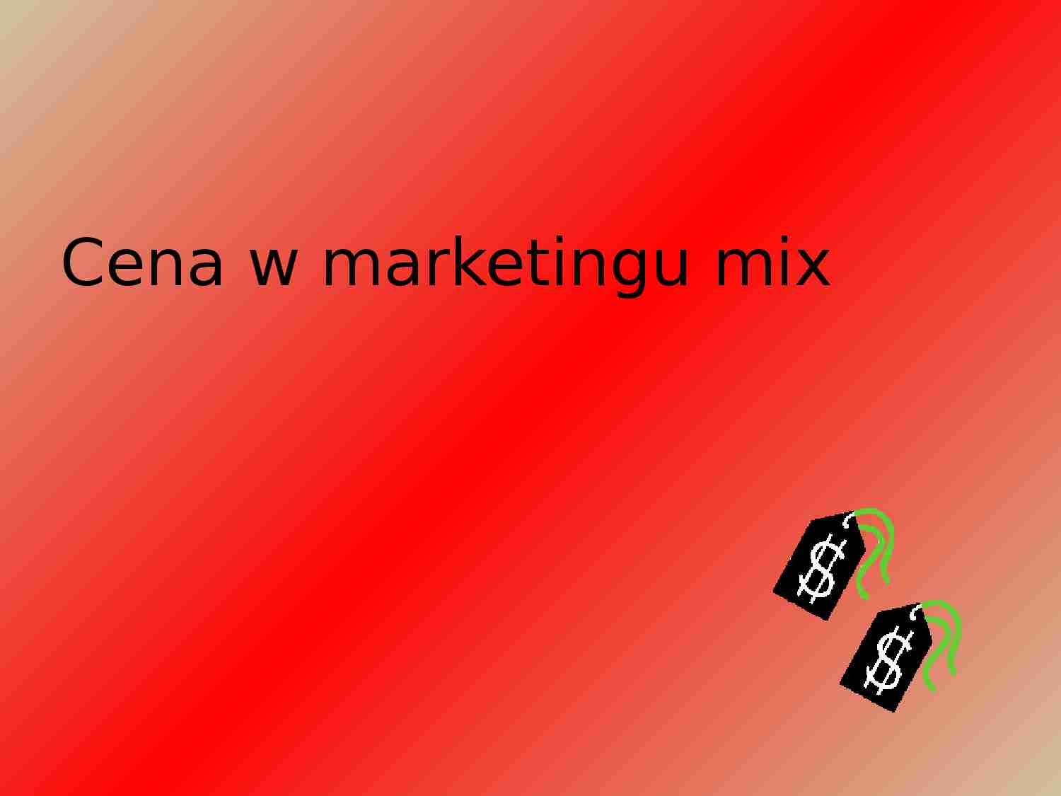 Cena w marketingu mix - wykład z marketingu - strona 1