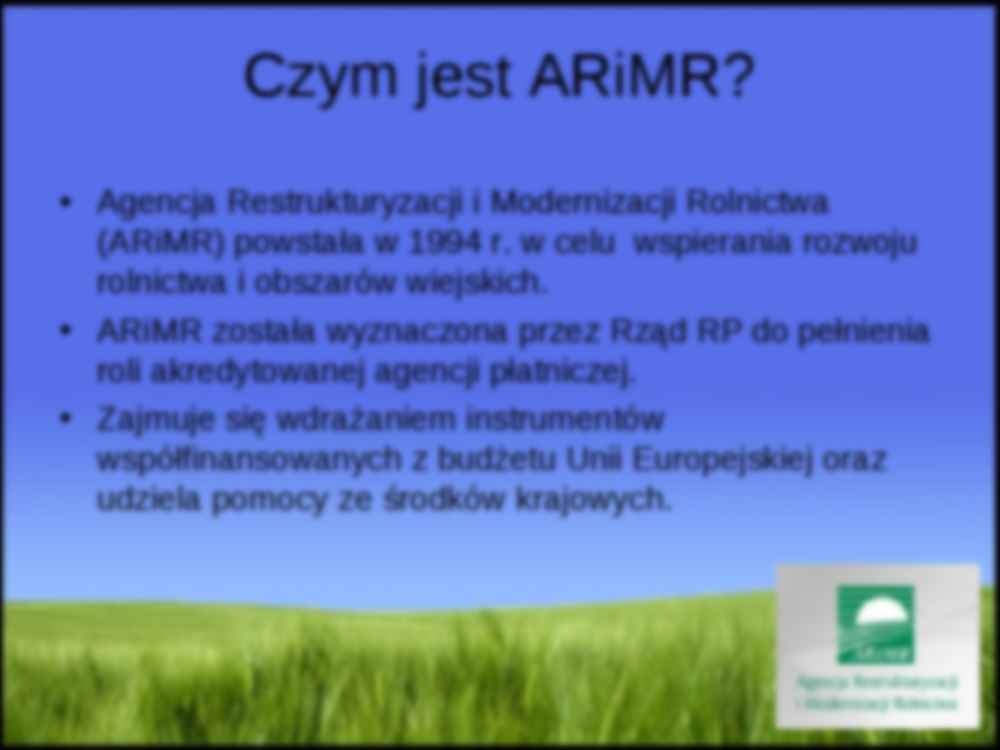 Agencja Restrukturyzacji i Modernizacji Rolnictwa 2 - prezentacja na politkę agralną - strona 2