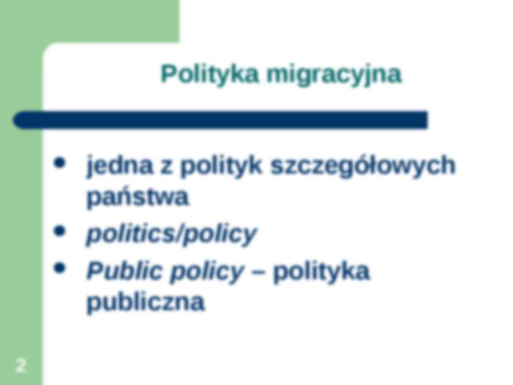 Polityka migracyjna – zagadnienia definicyjne - strona 2