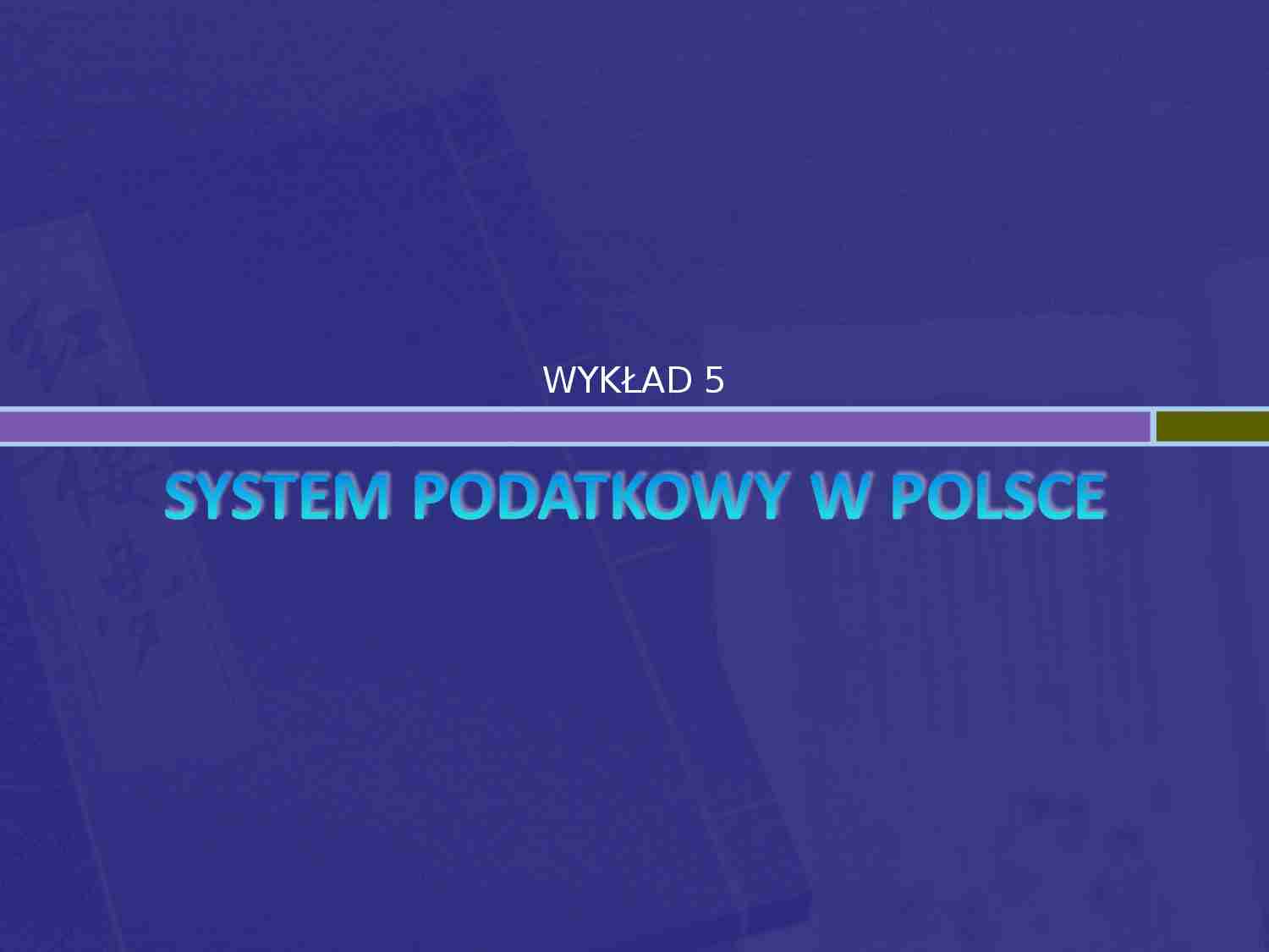 System podatkowy w Polsce - strona 1