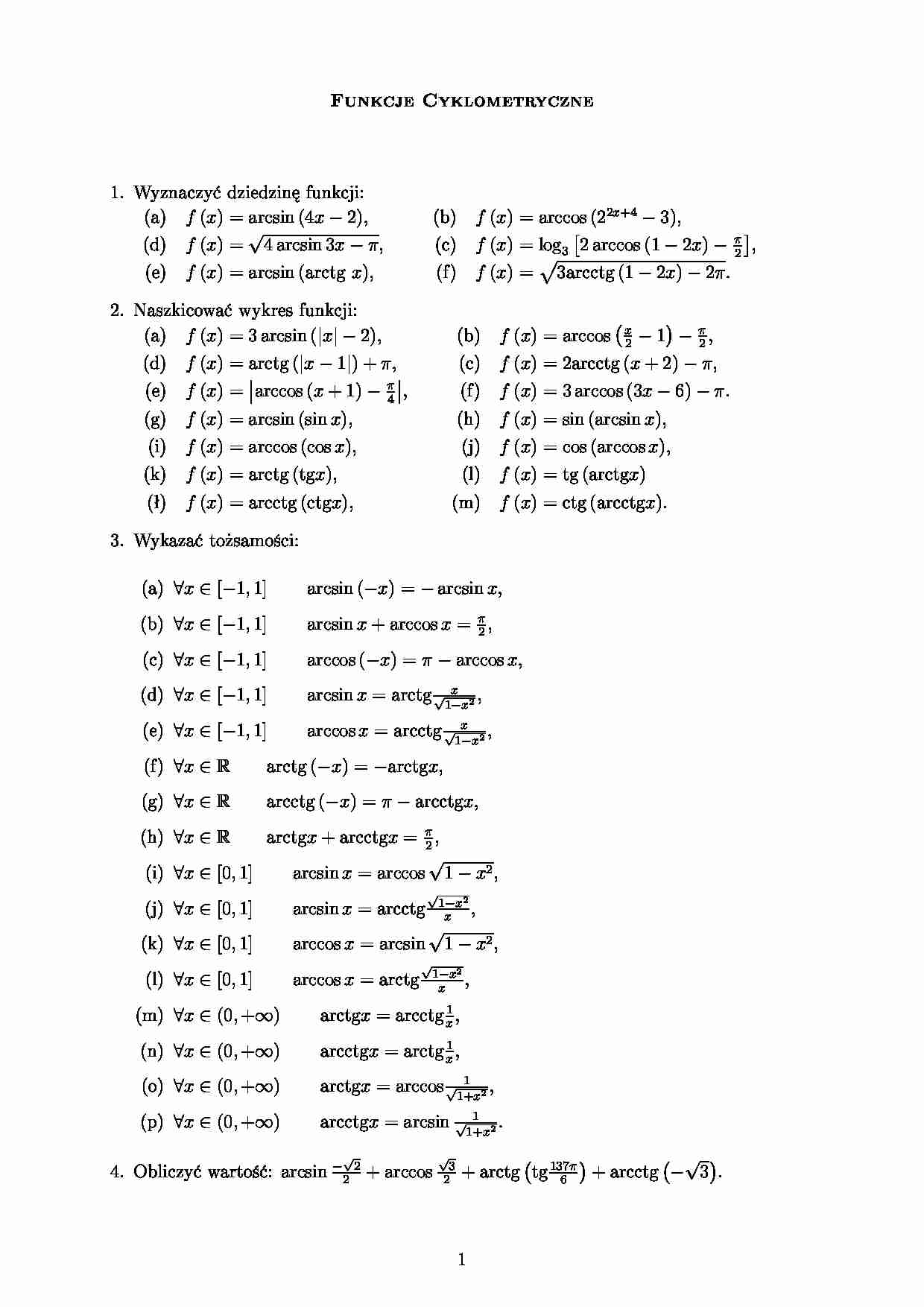 Funkcje cyklometryczne - wyznaczanie dziedziny funkcji - strona 1