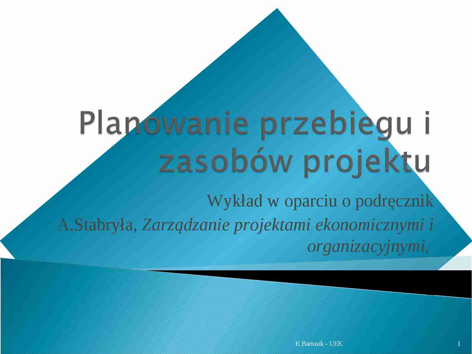 Planowanie przebiegu i zasobów projektu - strona 1