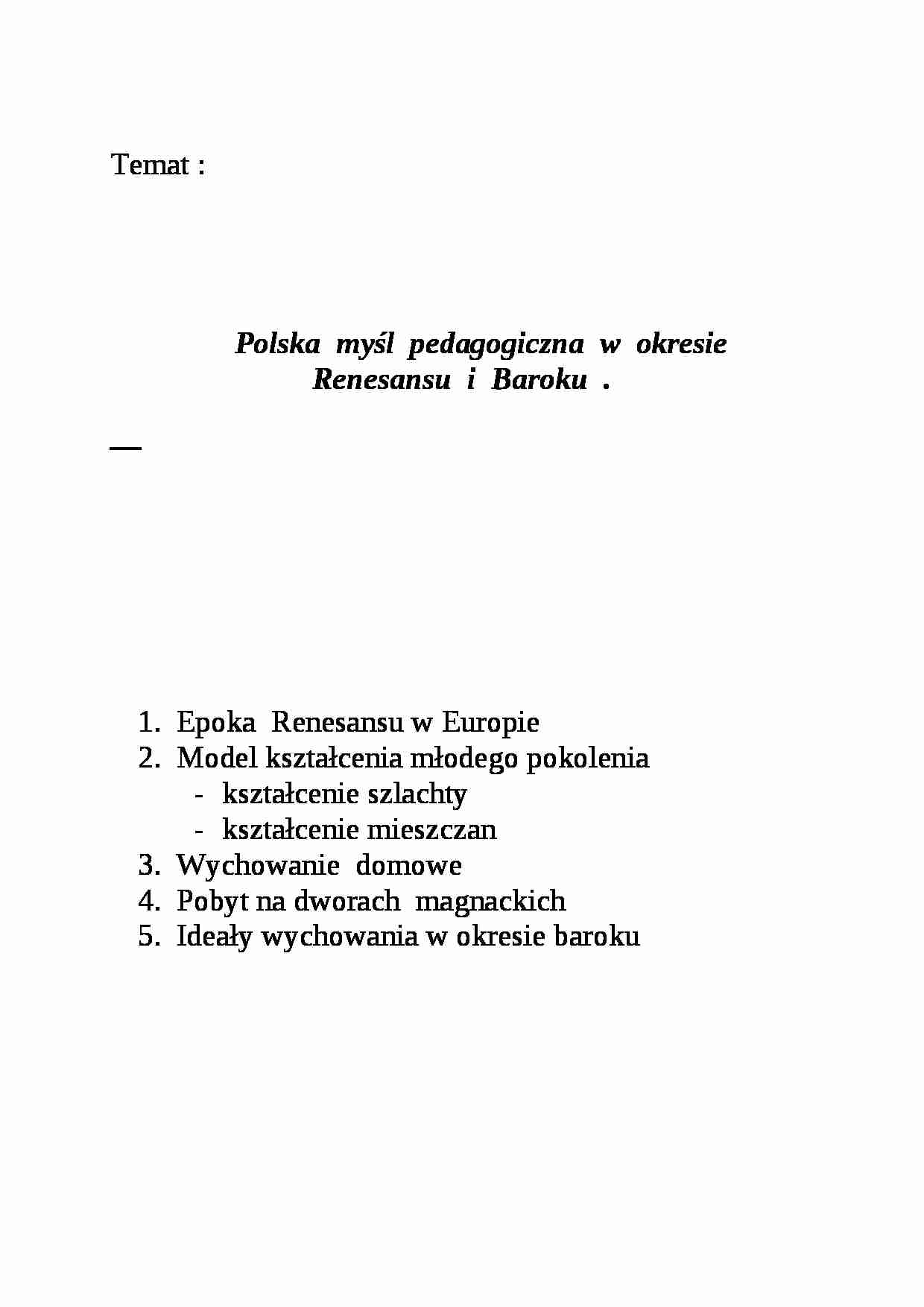 Polska myśl pedagogiczna w okresie renesansu i Baroku- pedagogika - strona 1
