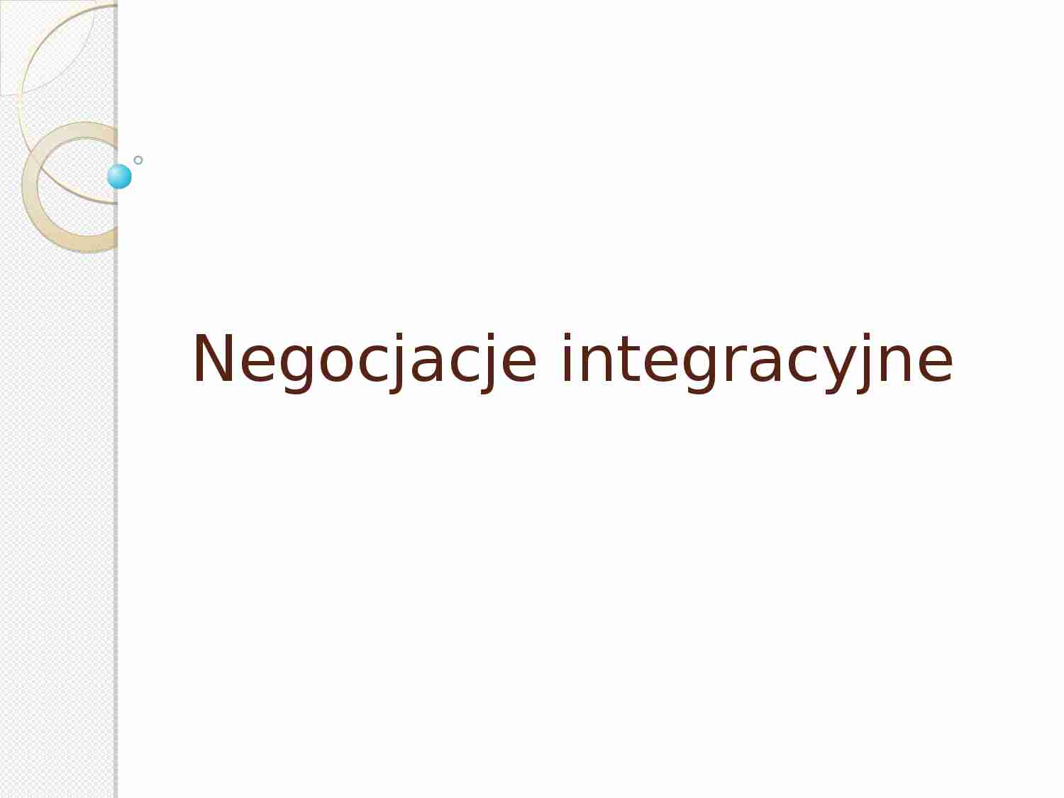Negocjacje integracyjne - prezentacja - strona 1
