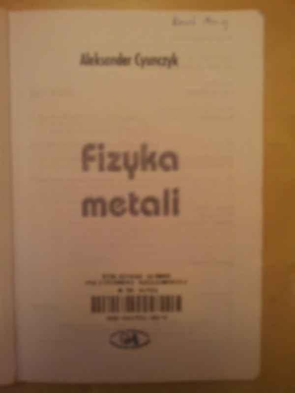 Fizyka metali 2  Aleksander Cyunczyk Prz - książka - strona 2