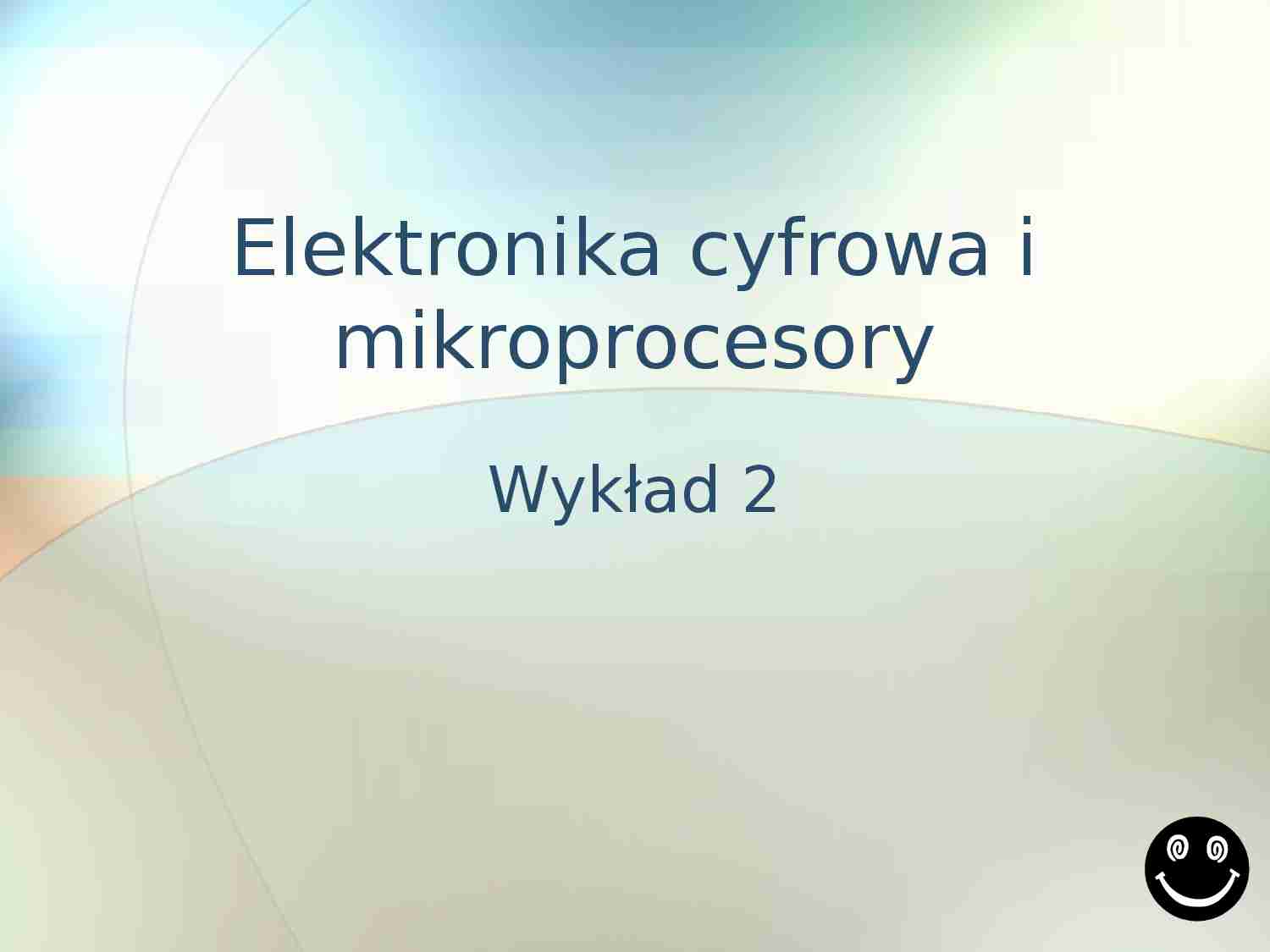 Elektronika cyfrowa i mikroprocesory - omówienie - strona 1