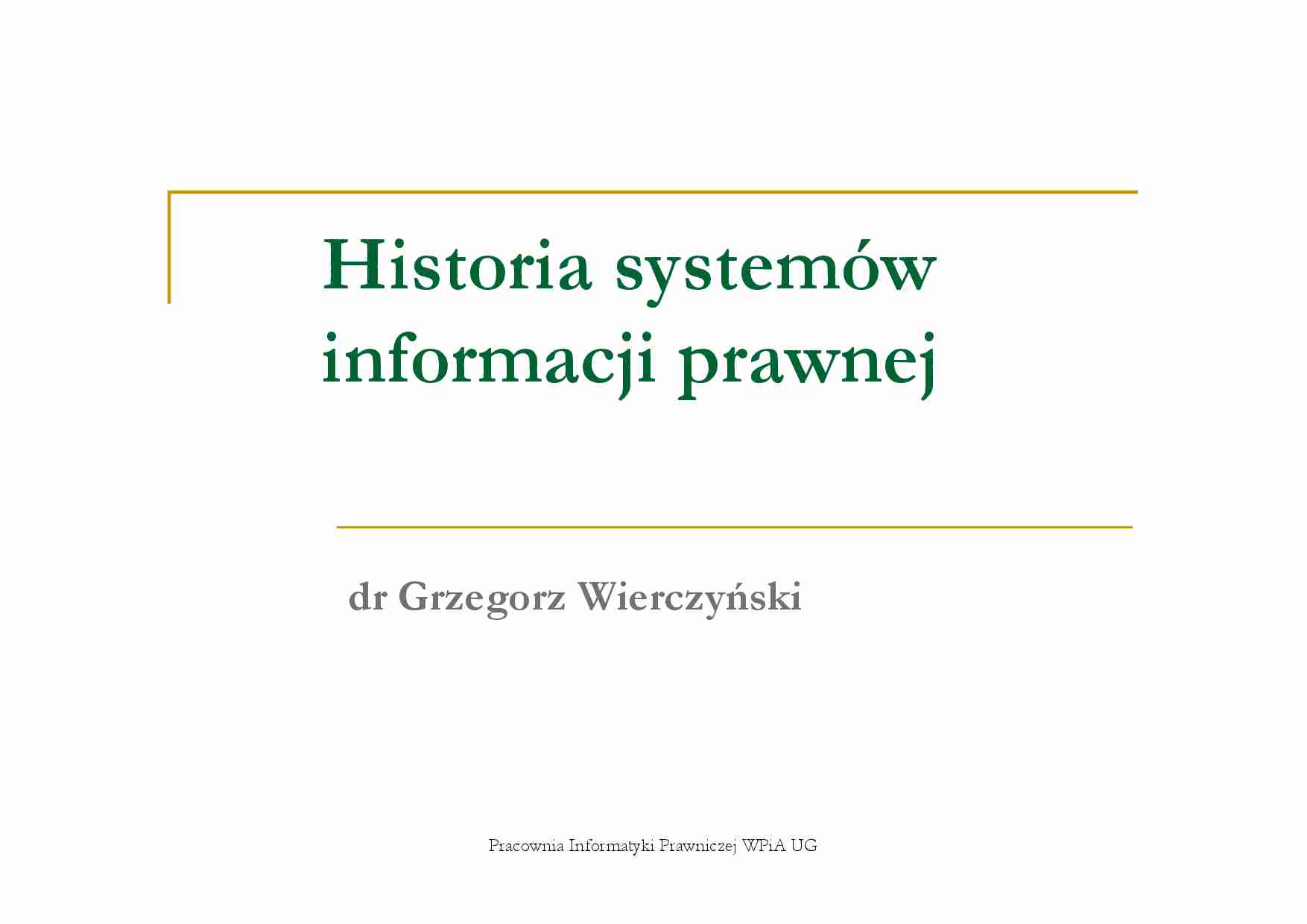 Historia systemow informacji prawnej - omówienie - strona 1