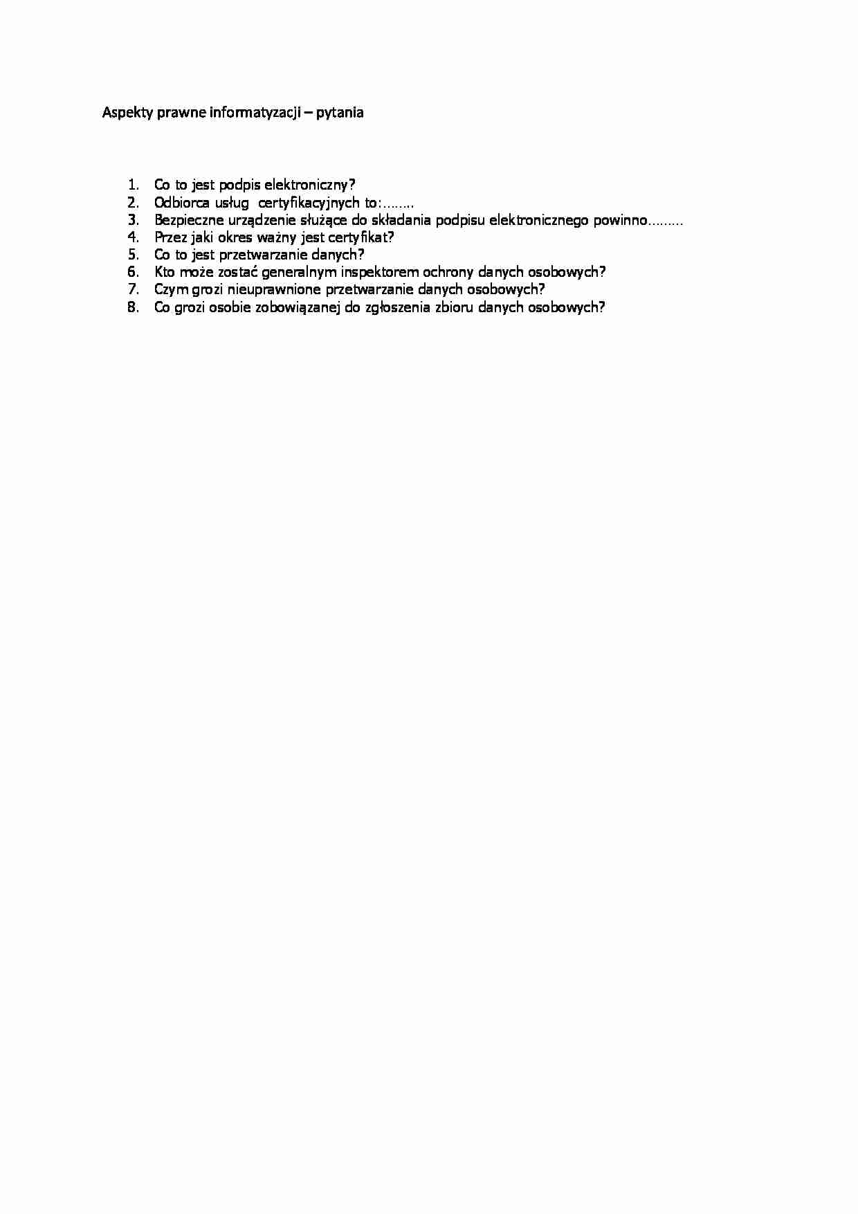 Aspekty prawne informatyzacji -przykładowe pytania (sem.VI) - strona 1