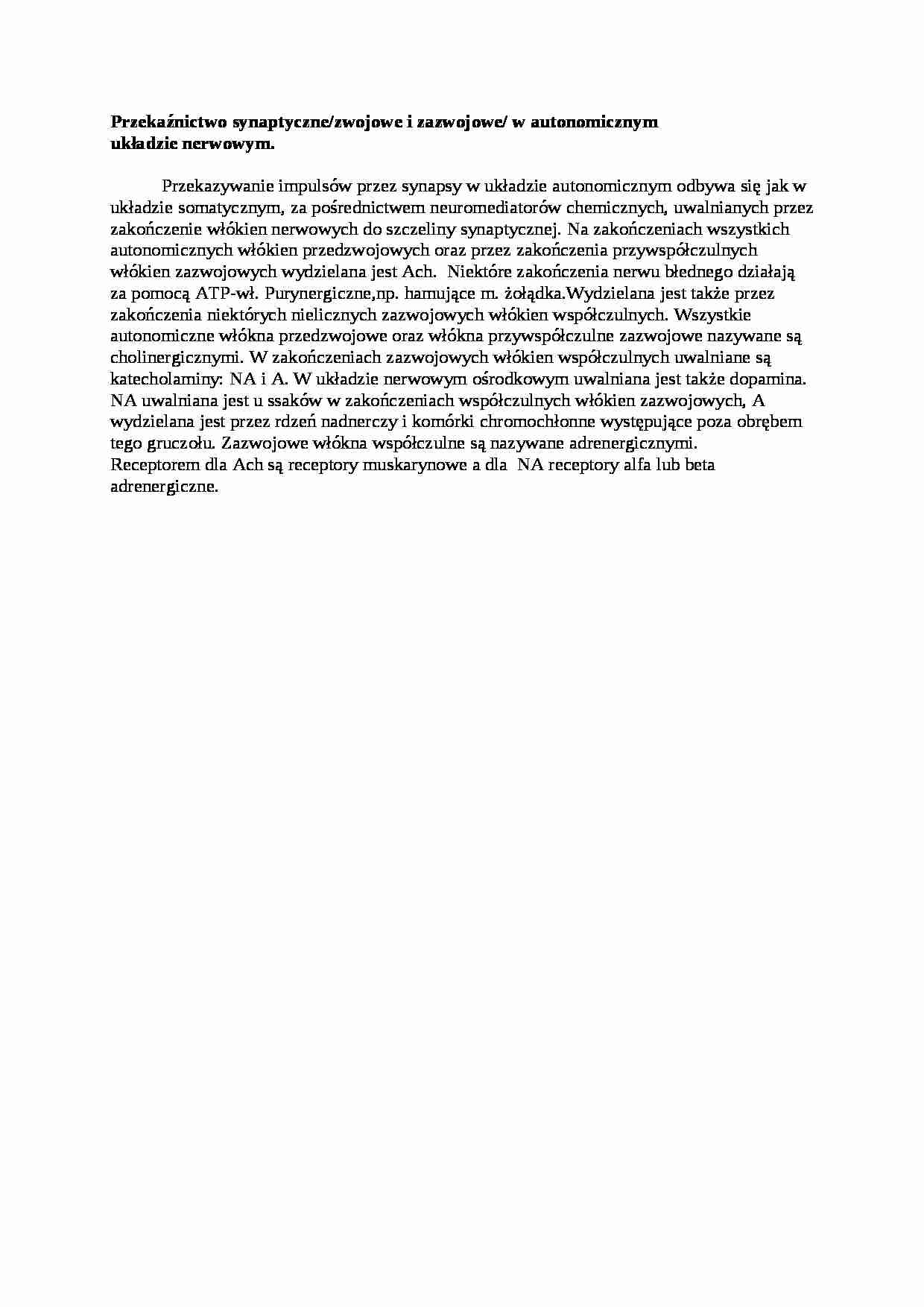Przekaźnictwo synaptyczne/zwojowe i zazwojowe - omówienie, sem I-IV - strona 1