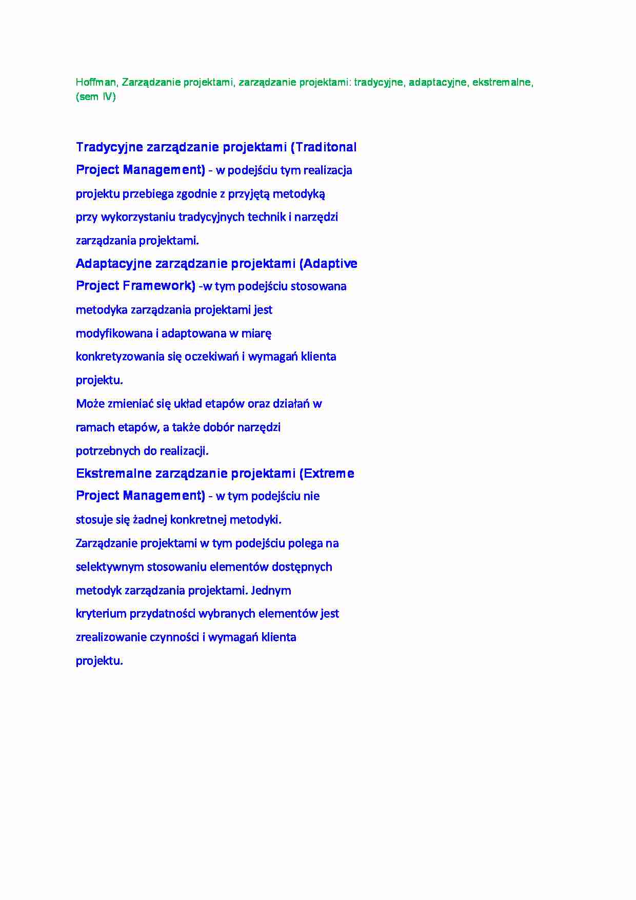 Zarządzanie projektami tradycyjne, adaptacyjne, ekstremalne, (sem IV) - strona 1