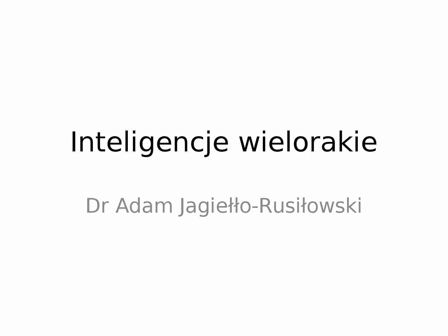 Inteligencje wielorakie - prezentacja - strona 1
