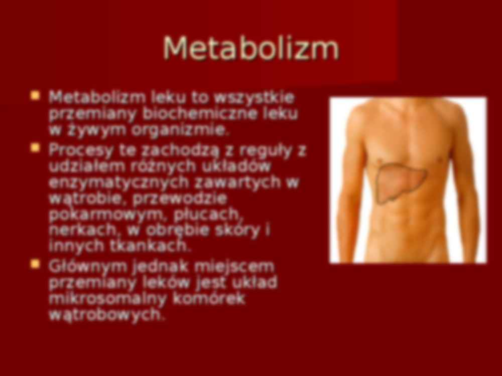 Zaburzenia metabolizmu leków w chorobach wątroby - prezentacja - strona 2