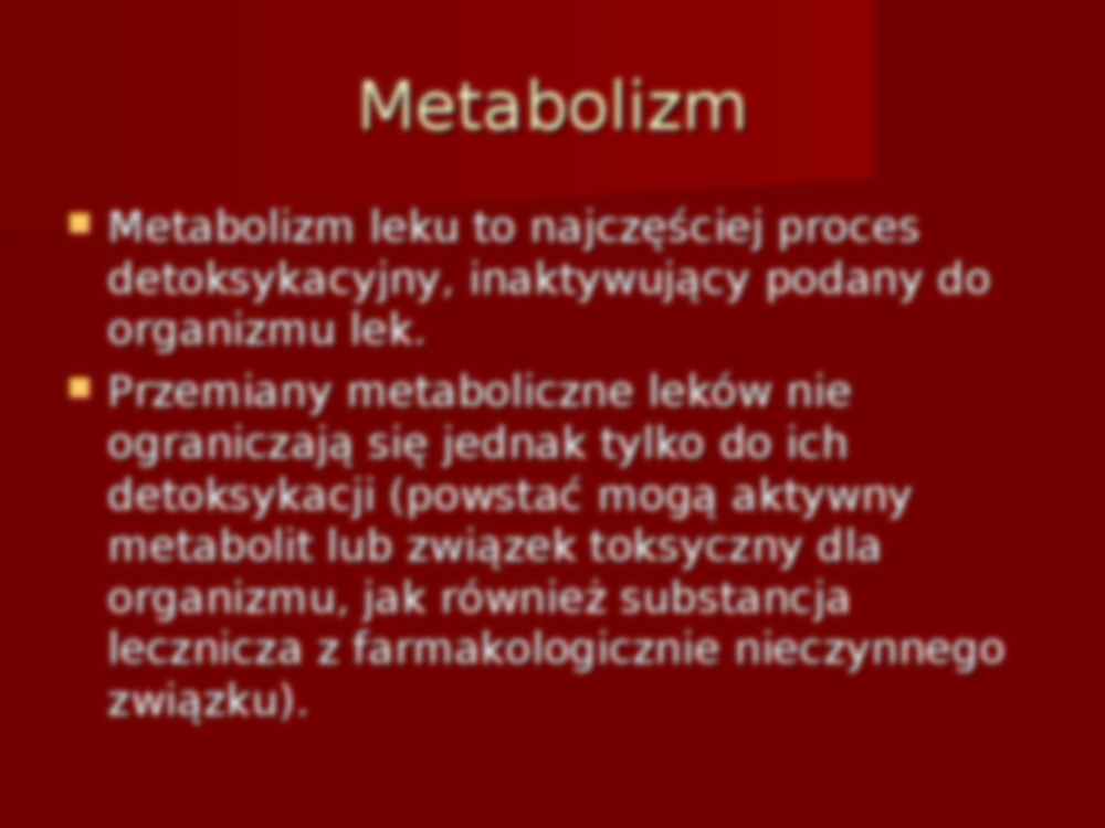 Zaburzenia metabolizmu leków w chorobach wątroby - prezentacja - strona 3