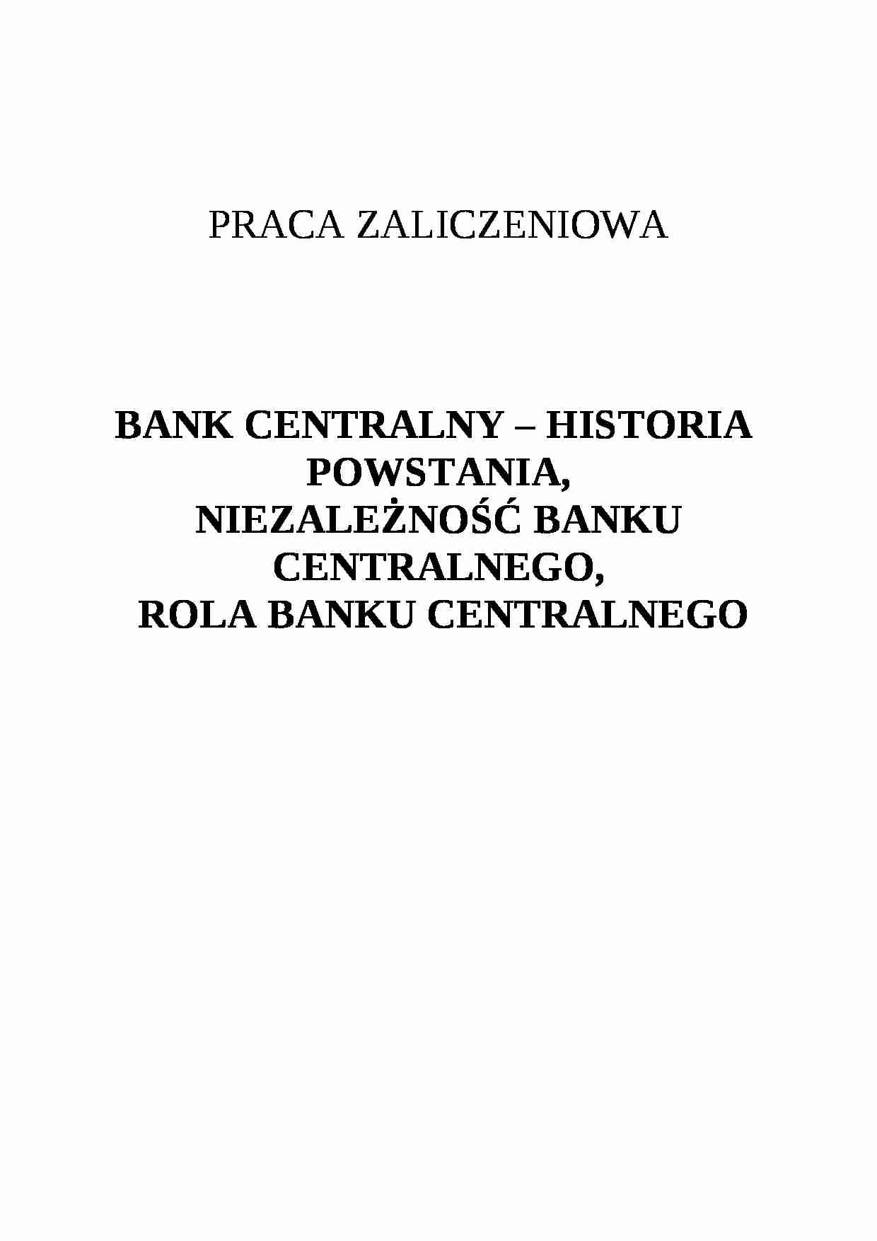 bank centralny - historia powstania, rola - strona 1