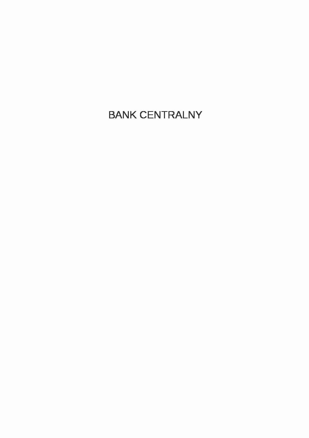 Bankowość - Bank Centralny - zadania i funkcje  - strona 1