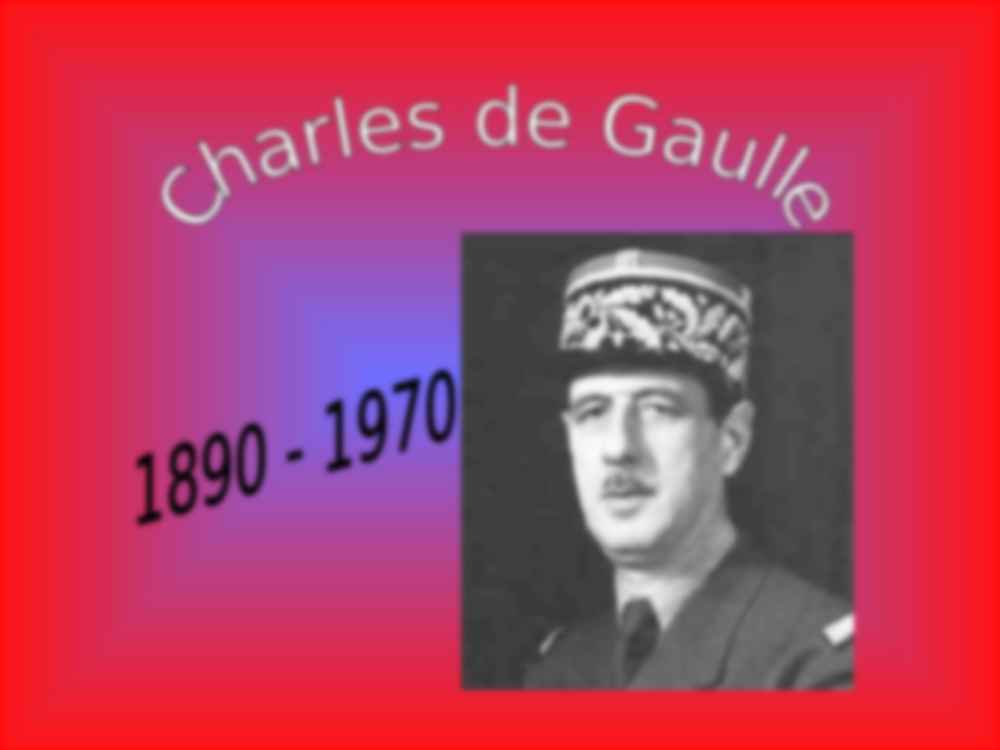 Prezentacja do referatu z procesów integracyjnych w Europie - Charles de Gaulle - strona 2