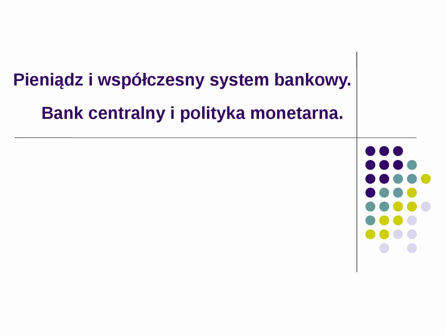 Pieniądz i współczesny system bankowy - prezentacja - strona 1
