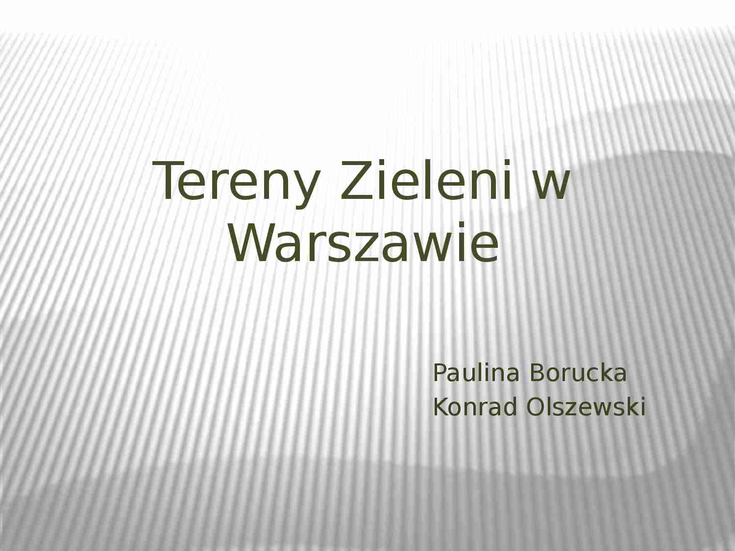 Tereny zielone w Warszawie - prezentacja  - strona 1