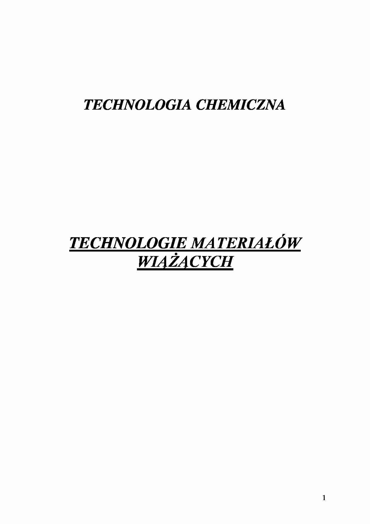 Technologia materiałów wiążących-opracowanie - strona 1