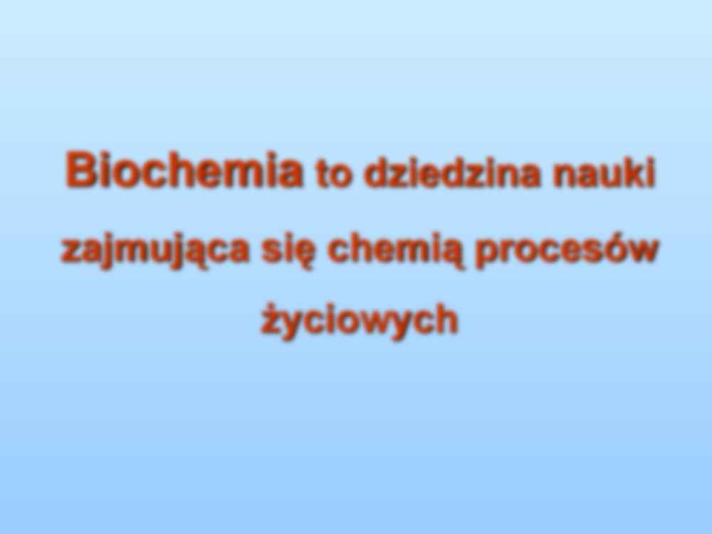 Biochemiczna jedność organizmów żywych-wykład - strona 3
