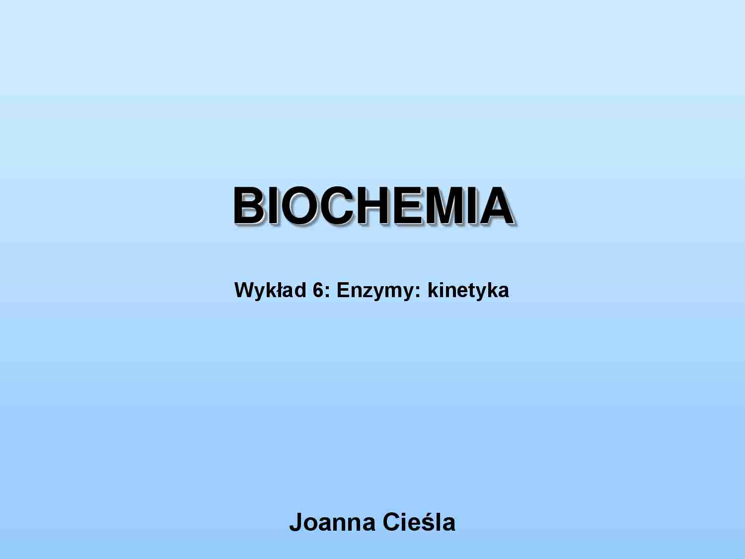  Enzymy, kinetyka-wykład - strona 1